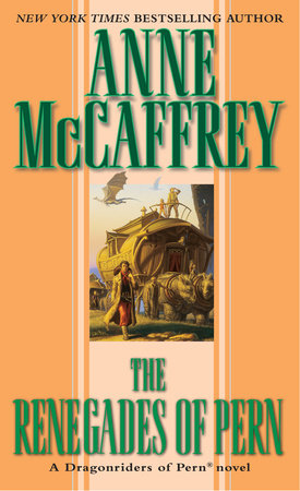 The Renegades of Pern Paperback by Anne McCaffrey