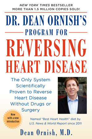 Dr. Dean Ornish's Program for Reversing Heart Disease Paperback by Dean Ornish, M.D.