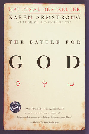 The Battle for God Paperback by Karen Armstrong