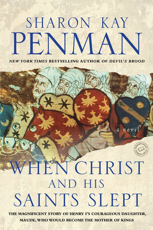 When Christ and His Saints Slept Paperback by Sharon Kay Penman