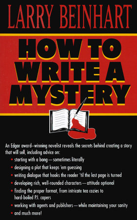 How to Write a Mystery Paperback by Larry Beinhart