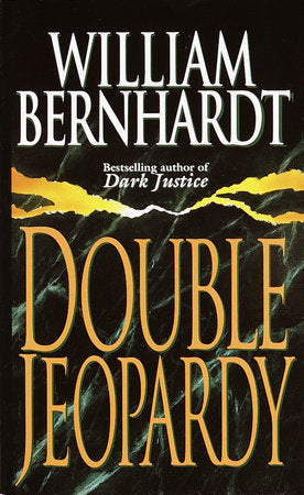 Double Jeopardy Paperback by William Bernhardt