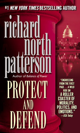 Protect and Defend Paperback by Richard North Patterson