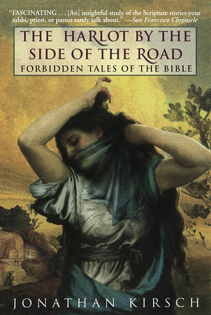 The Harlot by the Side of the Road Paperback by Jonathan Kirsch