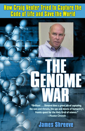 The Genome War Paperback by James Shreeve
