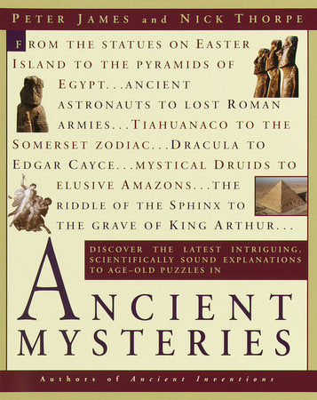 Ancient Mysteries Paperback by Peter James and Nick Thorpe
