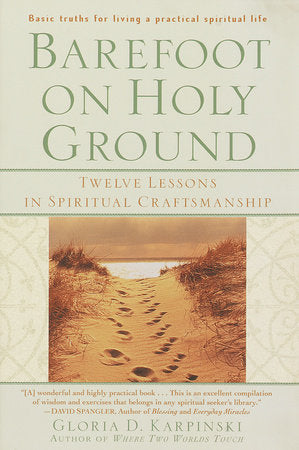 Barefoot on Holy Ground Paperback by Gloria Karpinski