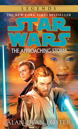 The Approaching Storm: Star Wars Legends Paperback by Alan Dean Foster