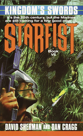 Starfist: Kingdom's Swords Paperback by David Sherman and Dan Cragg