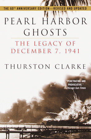 Pearl Harbor Ghosts Paperback by Thurston Clarke