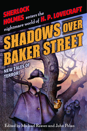 Shadows Over Baker Street Paperback by Edited by Michael Reaves and John Pelan