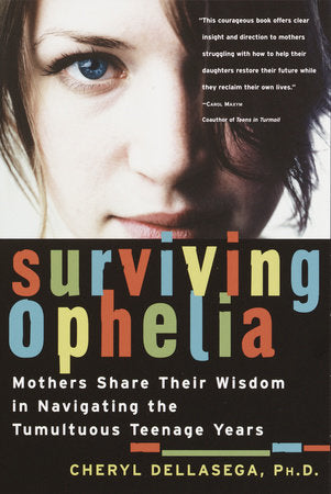 Surviving Ophelia Paperback by Cheryl Dellasega