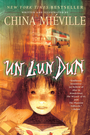 Un Lun Dun Paperback by Written and Illustrated by China Miéville
