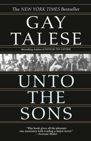 Unto the Sons Paperback by Gay Talese