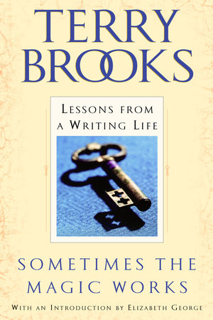 Sometimes the Magic Works Paperback by Terry Brooks
