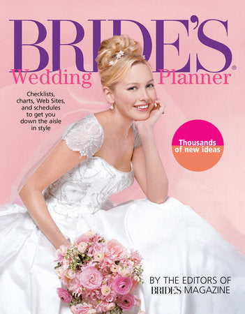 Bride's Wedding Planner Paperback by Bride's Magazine Editors