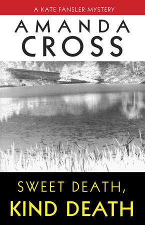 Sweet Death, Kind Death Paperback by Amanda Cross