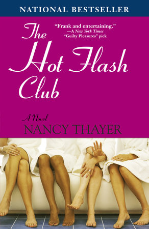 The Hot Flash Club Paperback by Nancy Thayer