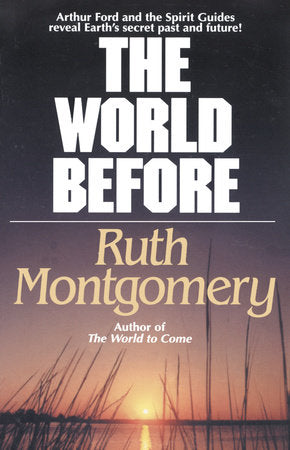 The World Before Paperback by Ruth Montgomery
