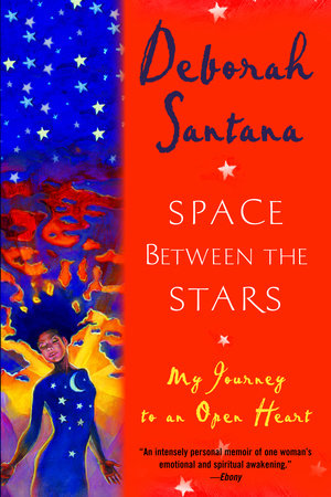 Space Between the Stars Paperback by Deborah Santana