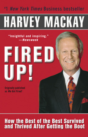 Fired Up! Paperback by Harvey Mackay