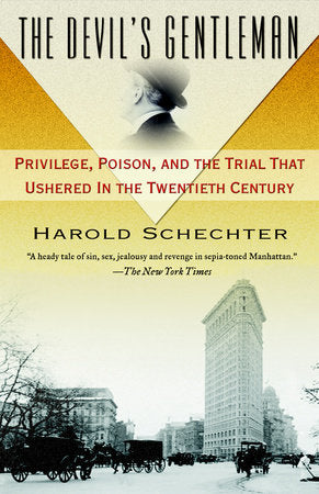 The Devil's Gentleman Paperback by Harold Schechter