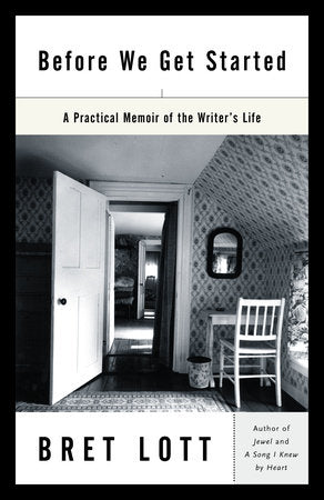 Before We Get Started Paperback by Bret Lott