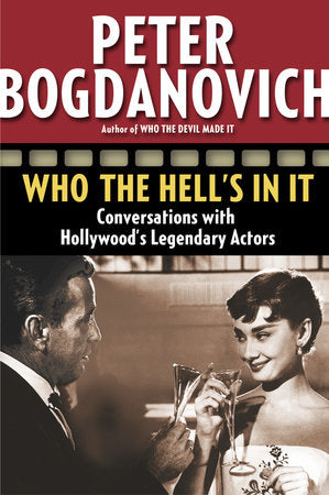 Who the Hell's in It Paperback by Peter Bogdanovich