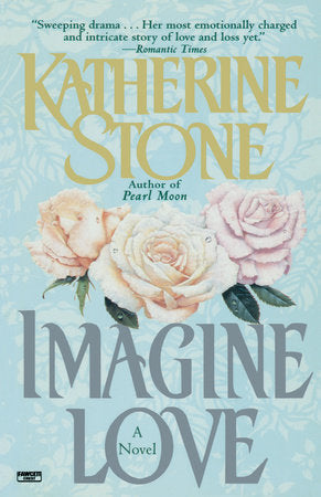 Imagine Love Paperback by Katherine Stone