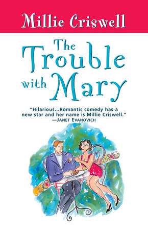 The Trouble With Mary Paperback by Millie Criswell