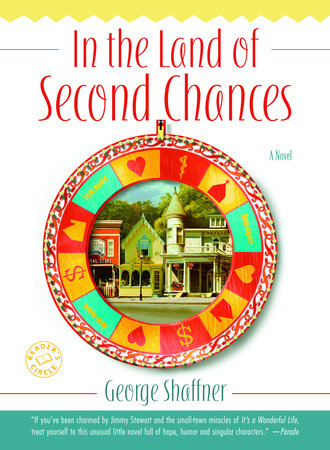In the Land of Second Chances Paperback by George Shaffner