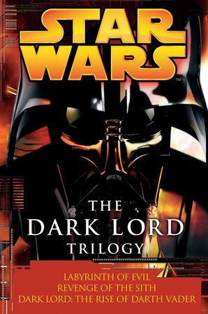 The Dark Lord Trilogy: Star Wars Legends Paperback by James Luceno Matthew Stover