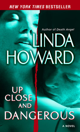 Up Close and Dangerous Paperback by Linda Howard