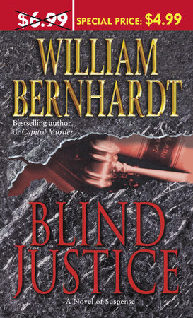 Blind Justice Paperback by William Bernhardt