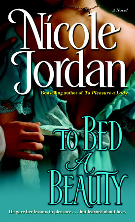 To Bed a Beauty Paperback by Nicole Jordan