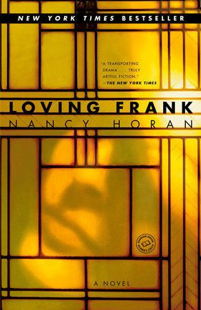 Loving Frank Paperback by Nancy Horan