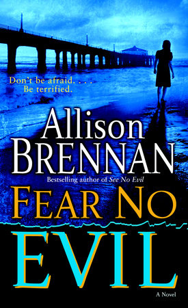 Fear No Evil Paperback by Allison Brennan