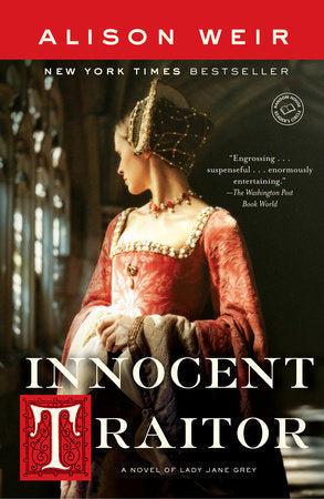 Innocent Traitor Paperback by Alison Weir