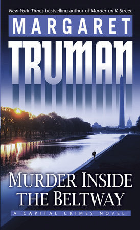 Murder Inside the Beltway Paperback by Margaret Truman
