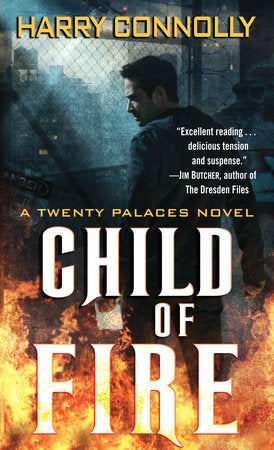 Child of Fire Paperback by Harry Connolly