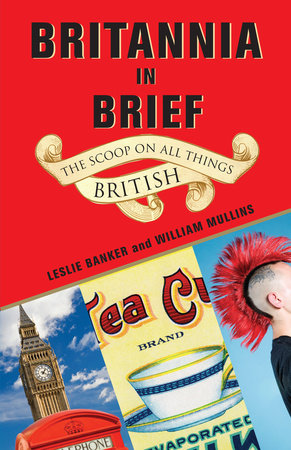 Britannia in Brief Paperback by Leslie Banker and William Mullins