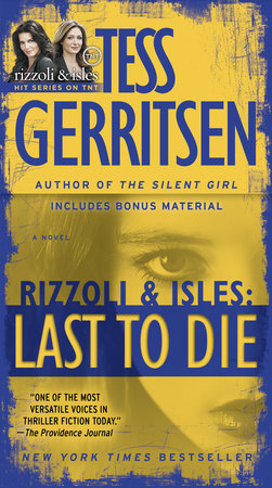 Last to Die (with bonus short story John Doe) Paperback by Tess Gerritsen