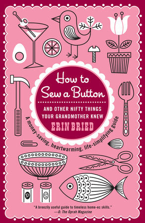 How to Sew a Button Paperback by Erin Bried