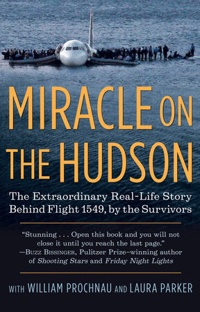 Miracle on the Hudson Paperback by with William Prochnau and Laura Parker