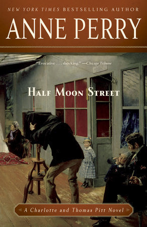 Half Moon Street Paperback by Anne Perry