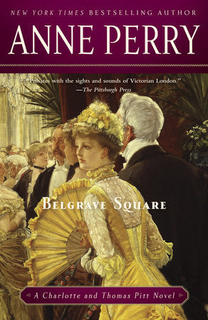 Belgrave Square Paperback by Anne Perry