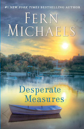 Desperate Measures Paperback by Fern Michaels