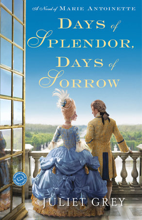 Days of Splendor, Days of Sorrow Paperback by Juliet Grey