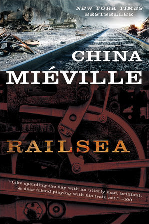 Railsea Paperback by China Miéville