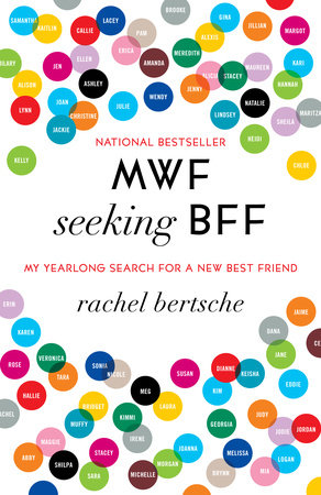 MWF Seeking BFF Paperback by Rachel Bertsche